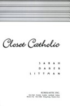 Confessions Of A Closet Catholic