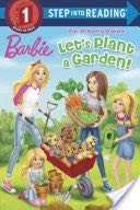 Barbie: Let’s Plant a Garden!  - Kristen L. (Random House Books for Young Readers - Paperback) book collectible [Barcode 9781524768836] - Main Image 1