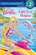 Barbie: Little Lost Dolphin - Kristen L. (Random House - Paperback) book collectible [Barcode 9780385373043] - Main Image 1