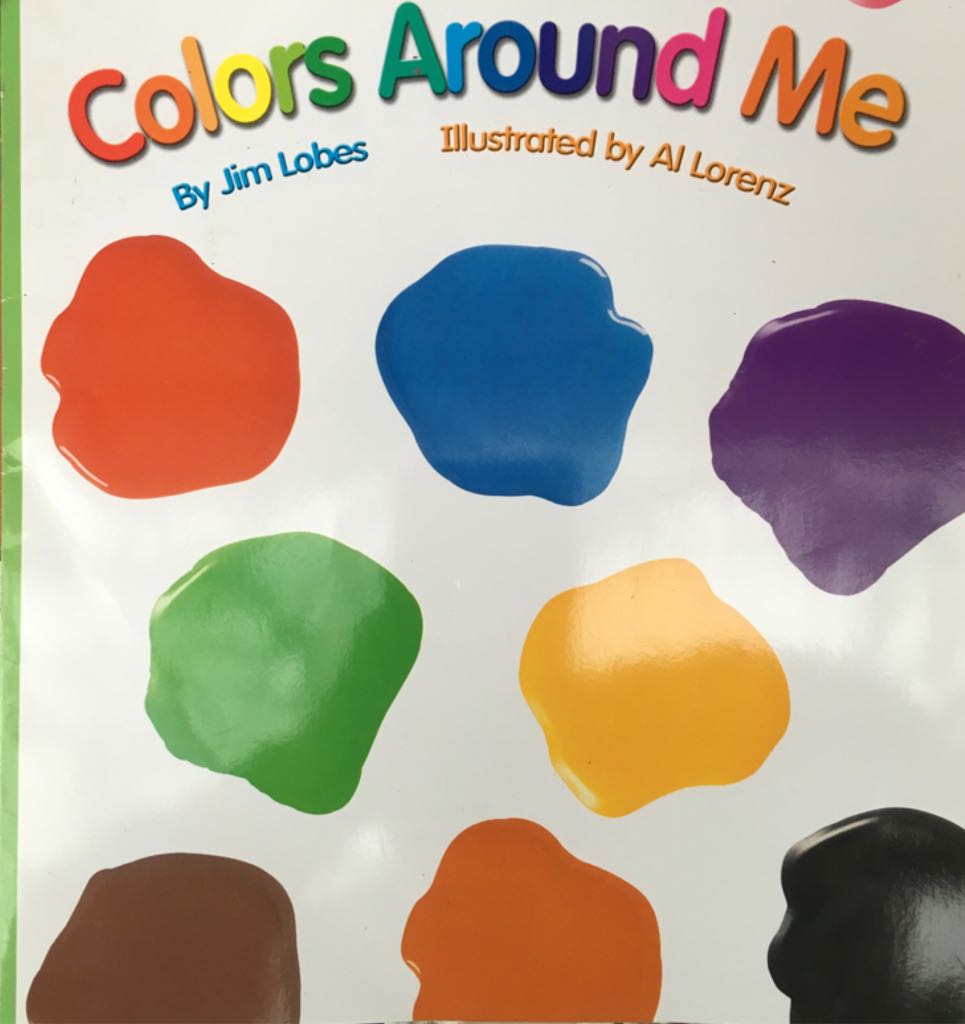 Colors Around Me - Jim Lobes book collectible [Barcode 9780328130344] - Main Image 1
