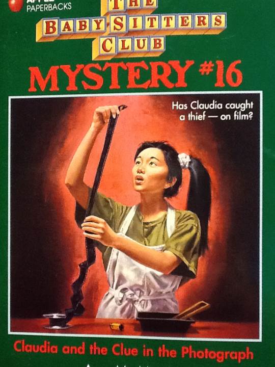 The Baby-Sitters Club Mystery #16 Claudia and the Clue in the Photograph