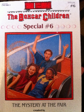 Boxcar Children: The Mystery At The Fair Boxcar Children Special 6