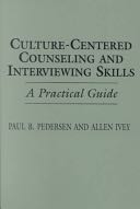 Culture-centered Counseling and Interviewing Skills