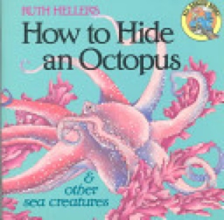 How To Hide An Octopus And Other Sea Creatures