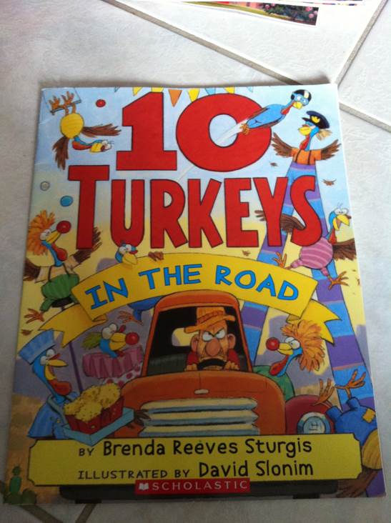 10 Turkeys in the Road - Brenda Reeves Sturgis (A Scholastic Press - Paperback) book collectible [Barcode 9780545429870] - Main Image 1