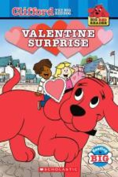 Clifford The Big Red Dog Valentine Surprise - Norman Bridwell (Scholastic Inc - Paperback) book collectible [Barcode 9780545028455] - Main Image 1