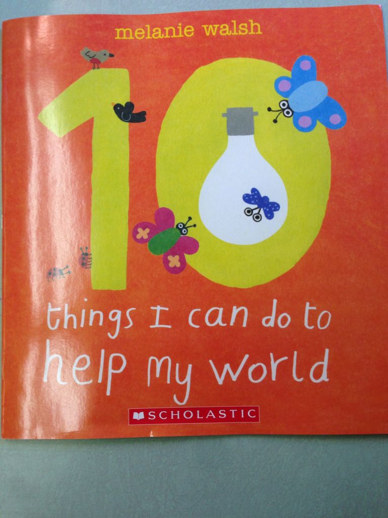 10 Things I Can Do To Help My World