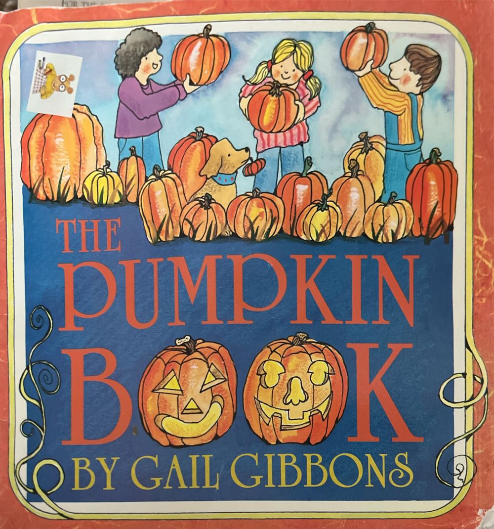 pumpkin book, The - Gail Gibbons (A Scholastic Press - Paperback) book collectible [Barcode 9780439147859] - Main Image 2