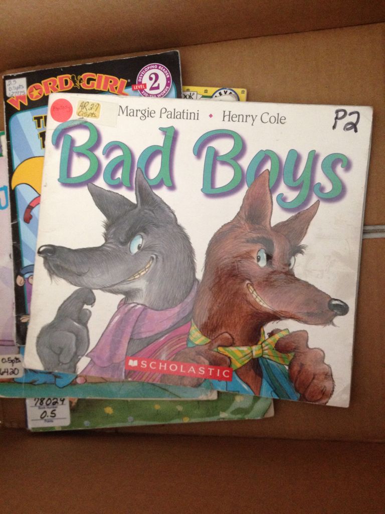 Bad Boys - Margie Palatini (Scholastic - Paperback) book collectible [Barcode 9780439679572] - Main Image 1
