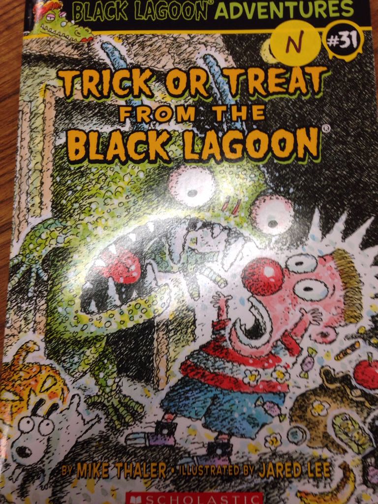 Black Lagoon #31: Trick or Treat From The Black Lagoon - Mike Thaler (A Scholastic Press - Paperback) book collectible [Barcode 9780545850728] - Main Image 1