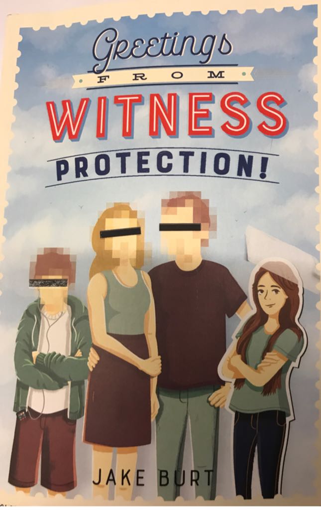 Greetings from Witness Protection!