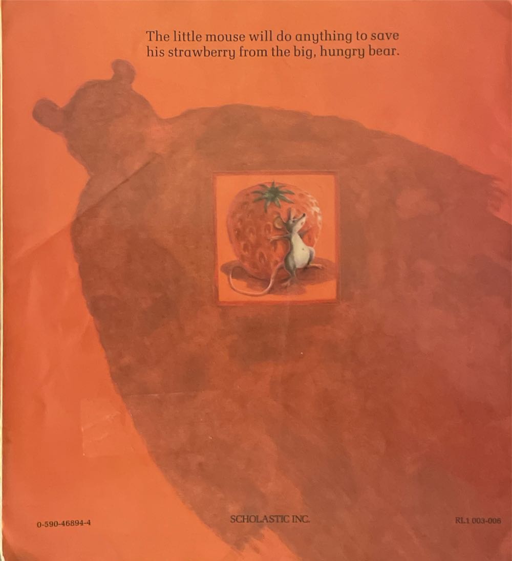 The Little Mouse Red Ripe Strawberry, and The Big Hungry Bear - Audrey Wood (New York : Scholastic Incorporated - Paperback) book collectible [Barcode 9780590468947] - Main Image 2