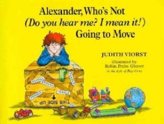 Alexander, who’s not (Do you hear me? I mean it!) Going to move