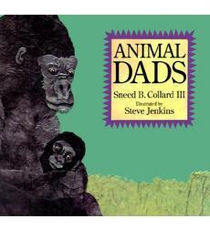 Animal Dads - Steve Jenkins (Gummerus - Paperback) book collectible [Barcode 9780590035026] - Main Image 1