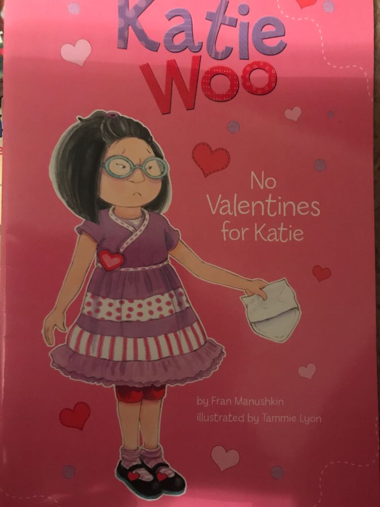 Katie Woo: No Valentines For Katie