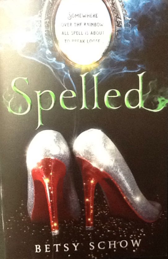 Spelled - Betsy Schow (- Paperback) book collectible [Barcode 9780545948548] - Main Image 1