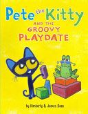 Pete the Kitty and the Groovy Playdate - James Dean (HarperCollins - Hardcover) book collectible [Barcode 9780062675408] - Main Image 1