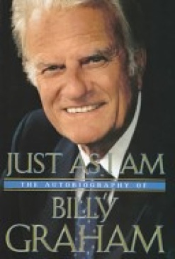 Just as I Am: The Autobiography of Billy Graham