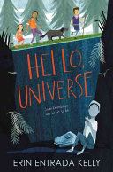 Hello, Universe (2018) - Erin Entrada Kelly (Greenwillow Books - Hardcover) book collectible [Barcode 9780062414151] - Main Image 1