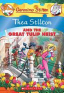 Thea Stilton #18: Thea Stilton and the Great Tulip Heist - Thea Stilton (Scholastic Paperbacks - Paperback) book collectible [Barcode 9780545556286] - Main Image 1