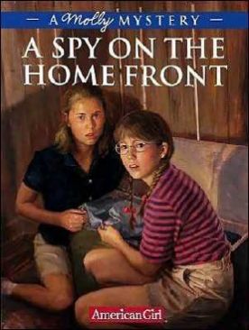 American Girl Mystery: Molly - A Spy On The Home Front - Alison Hart (Pleasant Company Publications - Paperback) book collectible [Barcode 9781584859888] - Main Image 1