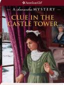 A Samantha Mystery: Clue in the Castle Tower