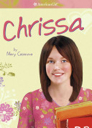 Chrissa  - Mary Casanova (American Girl - Paperback) book collectible [Barcode 9781593695668] - Main Image 1