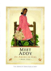 American Girl: 1 - Meet Addy