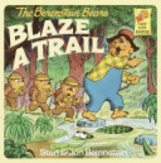 Berenstain Bears: Blaze A Trail - Stan & Jan Berenstain (Random House - Paperback) book collectible [Barcode 9780394891323] - Main Image 1