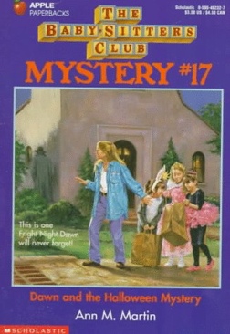 The Baby-Sitters Club Mystery #17 Dawn And The Halloween Mystery
