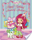 Happy Birthday, Strawberry Shortcake