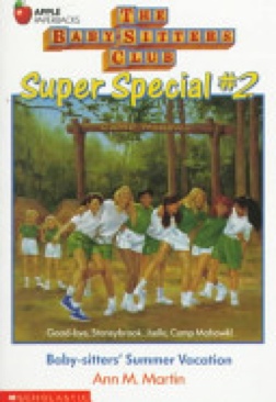 Baby-Sitters Club Super Special #2: Baby Sitter’s Summer Vacation - Ann M. Martin (Scholastic Paperbacks - Paperback) book collectible [Barcode 9780590442398] - Main Image 1