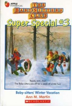Baby-Sitters Club Super Special #3: Winter Vacation