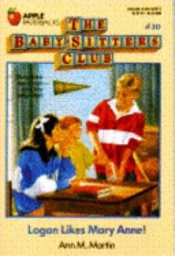 The Baby-Sitters Club 10: Logan Likes Mary Anne!
