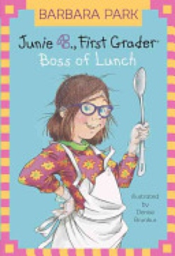 Junie B. Jones #19: First Grader: Boss Of Lunch - Barbara Park (Random House - Paperback) book collectible [Barcode 9780375802942] - Main Image 1