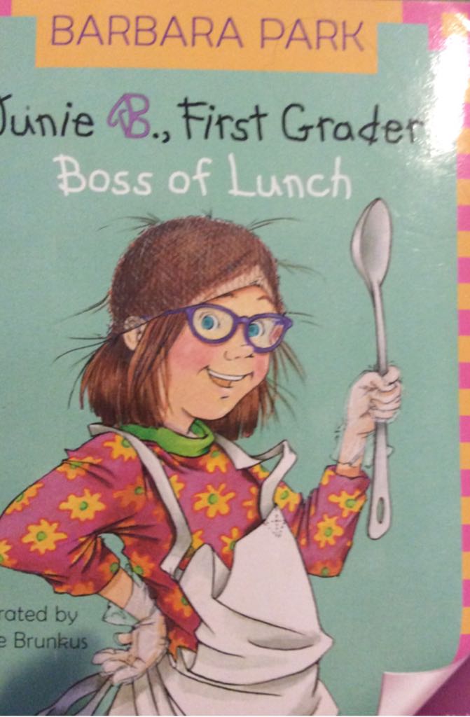 Junie B. Jones #19: First Grader: Boss Of Lunch - Barbara Park (Random House - Paperback) book collectible [Barcode 9780375802942] - Main Image 2