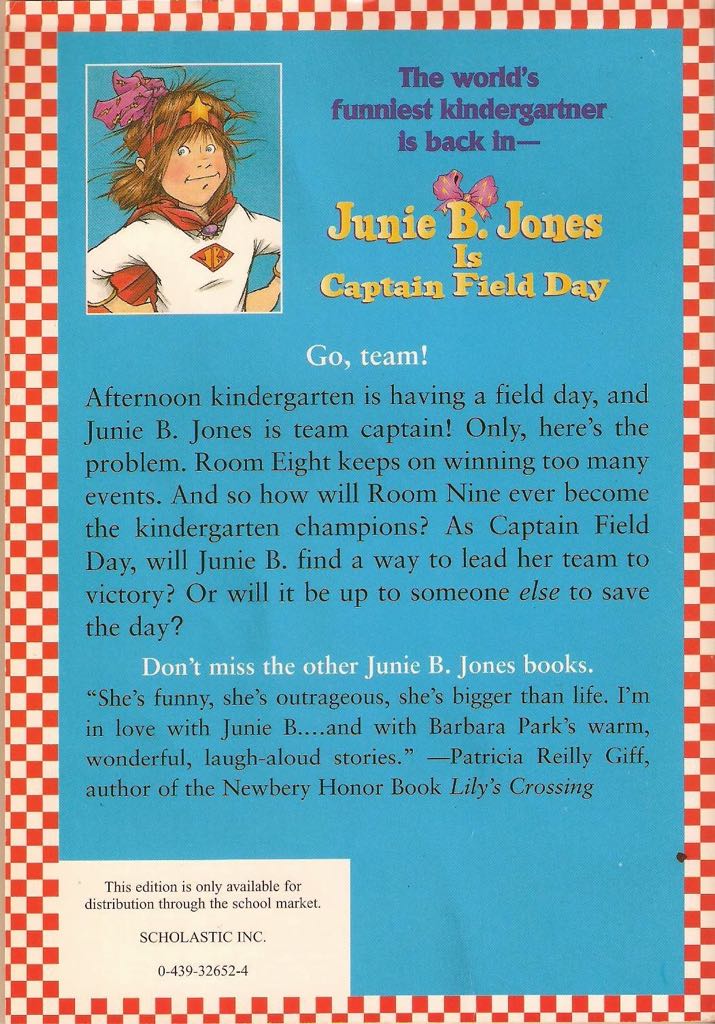 Junie B. Jones #16 Is Captain Field Day - Barbara Park (Scholastic Inc. - Paperback) book collectible [Barcode 9780439326520] - Main Image 2