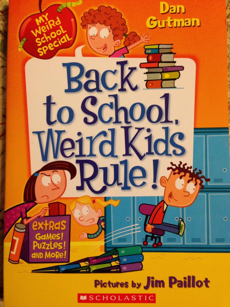 My Weird School Special: Back to School, Weird Kids Rule! - Dan Gutman (Scholastic Inc. - Paperback) book collectible [Barcode 9780545796064] - Main Image 1