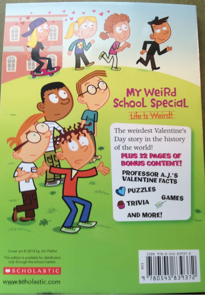 My Weird School Special: Oh- Valentine- We’ve Lost Our Minds! - Dan Gutman (Scholastic Inc. - Paperback) book collectible [Barcode 9780545839372] - Main Image 2