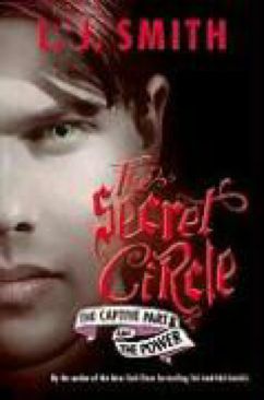 The Secret Circle The Captive Part II And The Power