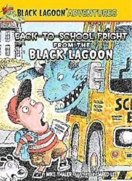Black Lagoon #13: Back-To-School - Mike Thaler (Scholastic Inc. - Paperback) book collectible [Barcode 9780545072212] - Main Image 1