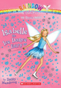 Rainbow Magic: The Dance Fairies #7: Isabelle The Ice Dance Fairy