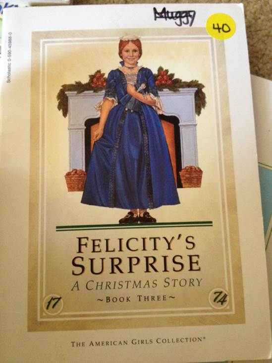 American Girl 1774: Felicity 3 - Felicity’s Surprise, A Christmas Story - Valerie Tripp (Scholastic Inc. - Paperback) book collectible [Barcode 9780590459884] - Main Image 1