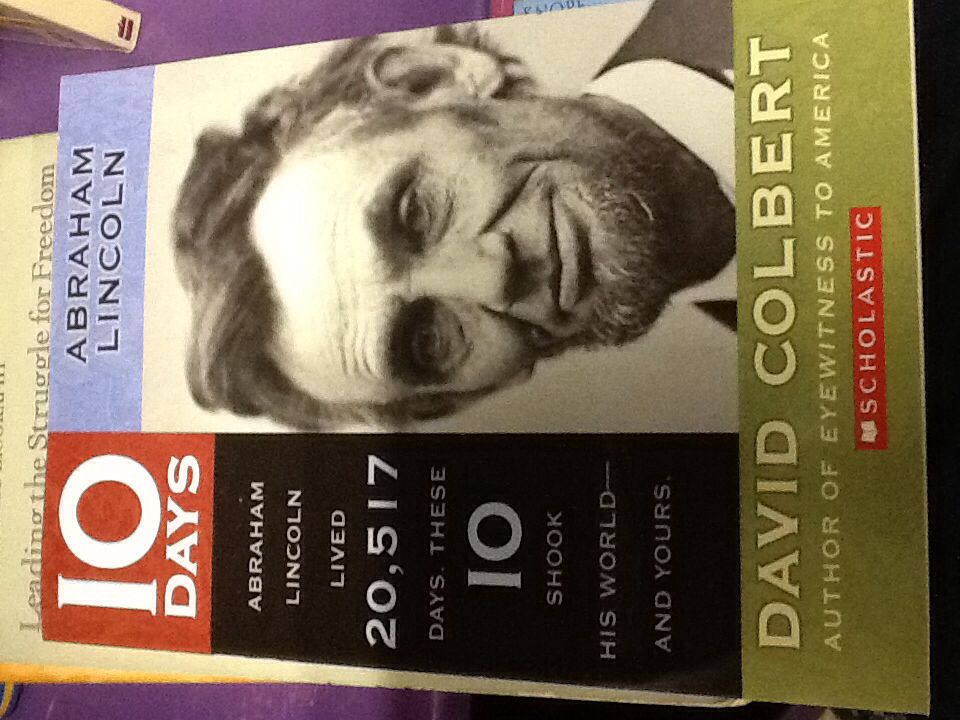 10 Days: Abraham Lincoln