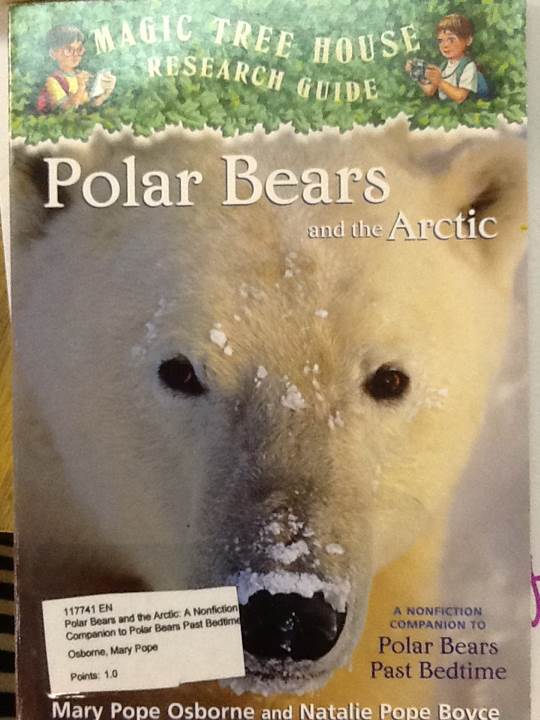 Magic Tree House Research Guide: Polar Bears and The Arctic