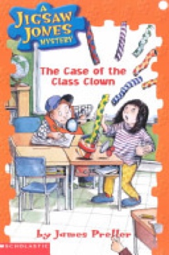 Jigsaw Jones #12 The Case Of The Class Clown - James Preller (Scholastic Paperbacks) book collectible [Barcode 9780439184748] - Main Image 1