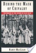 Behind the Mask of Chivalry