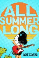 All Summer Long - Hope Larson (Farrar, Straus and Giroux (BYR)) book collectible [Barcode 9780374310714] - Main Image 1