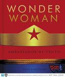 Wonder Woman: Ambassador of Truth