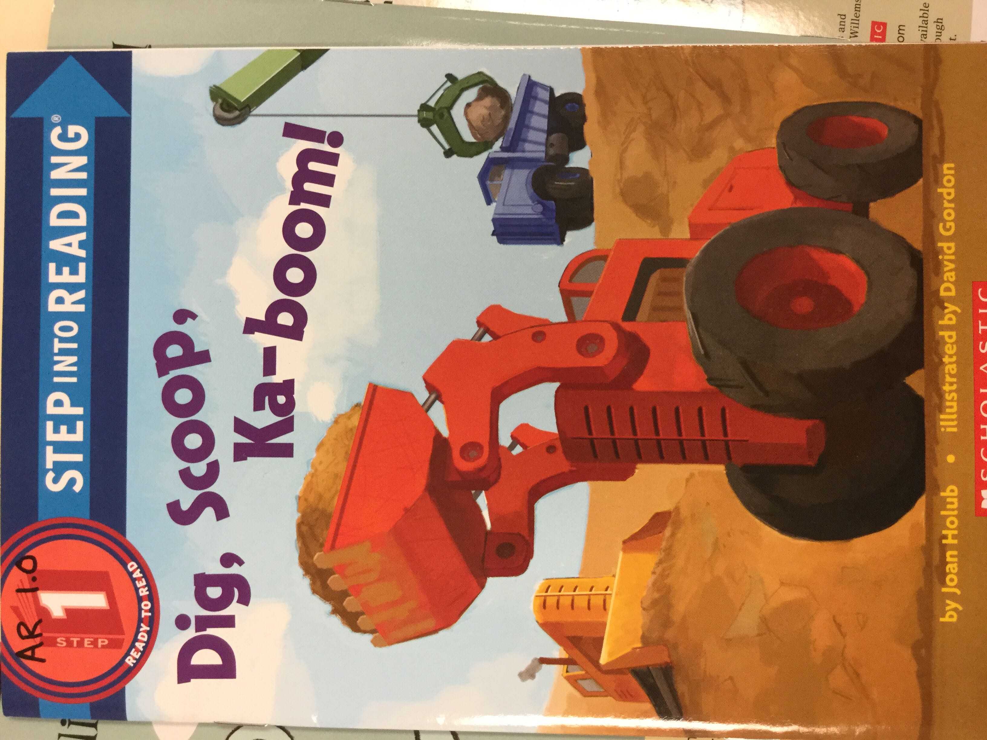 Dig, Scoop, Ka-boom - Joan Holub, book collectible [Barcode 9781338303742] - Main Image 1